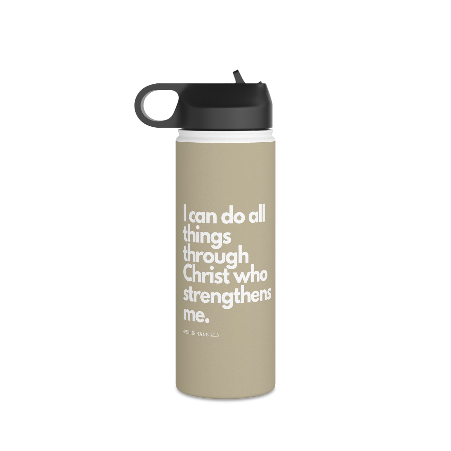 I Can Do All Things Through Christ Stainless Steel Water Bottle