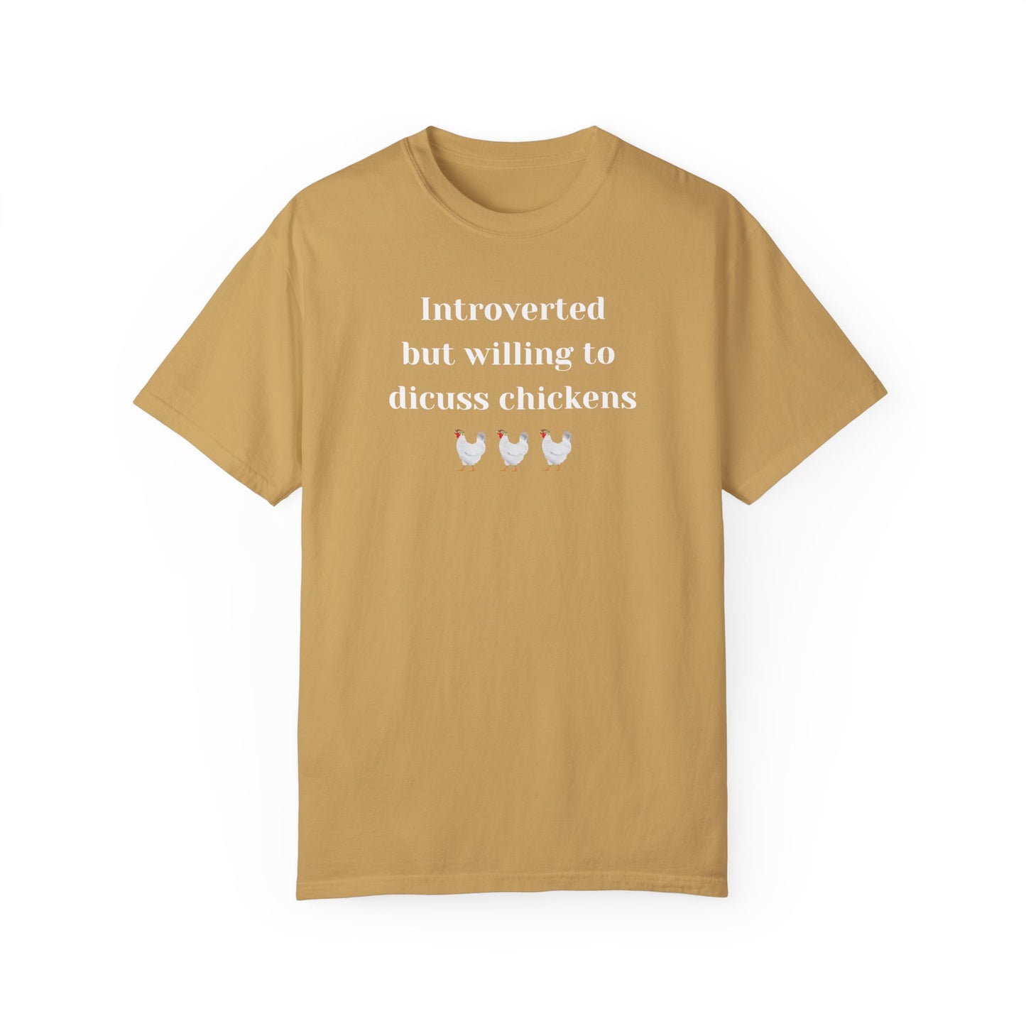 Introverted But Willing To Discuss Chickens, Heavy Weight T-shirt