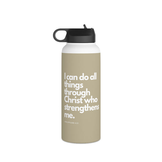 I Can Do All Things Through Christ Stainless Steel Water Bottle