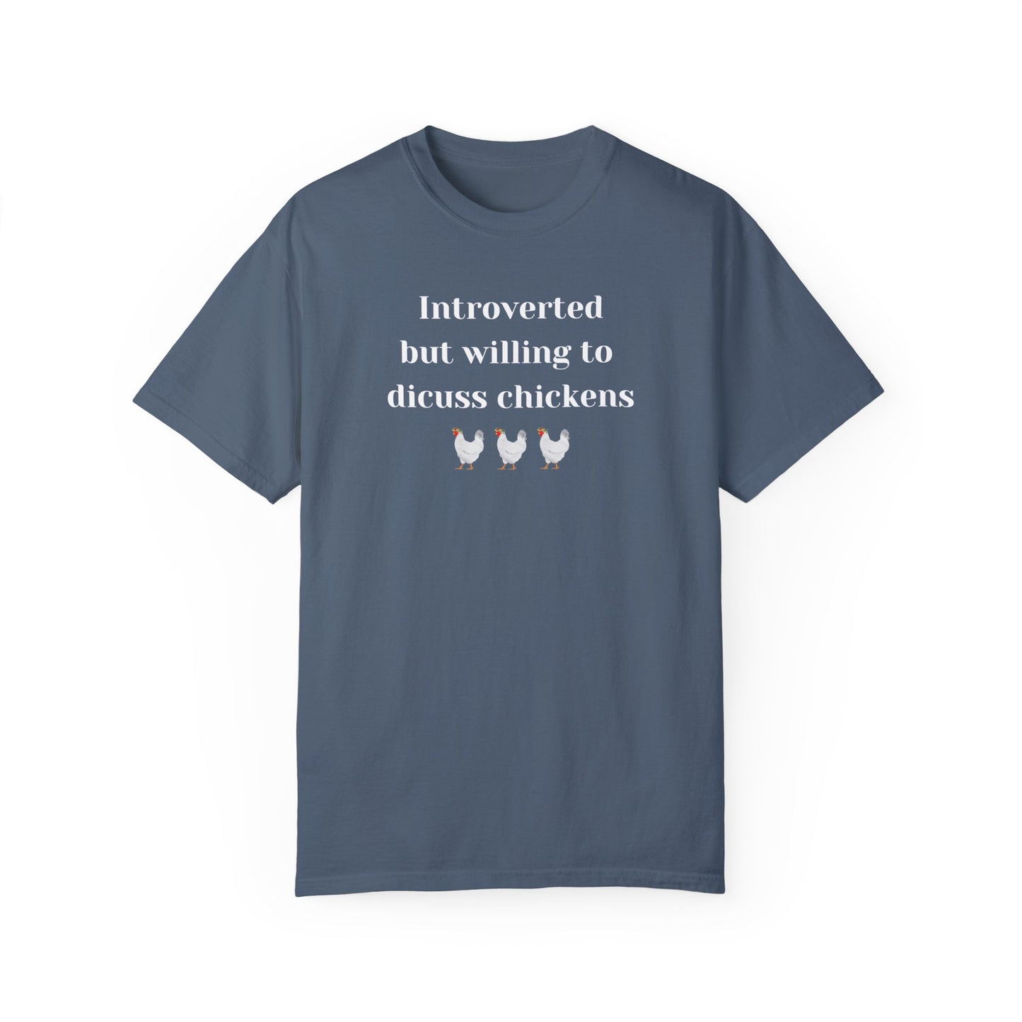 Introverted But Willing To Discuss Chickens, Heavy Weight T-shirt