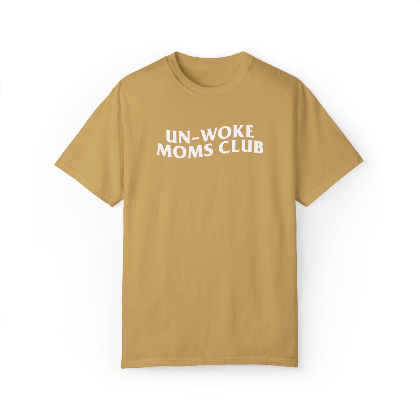 Un-Woke Moms Club, Heavy Weight T-shirt