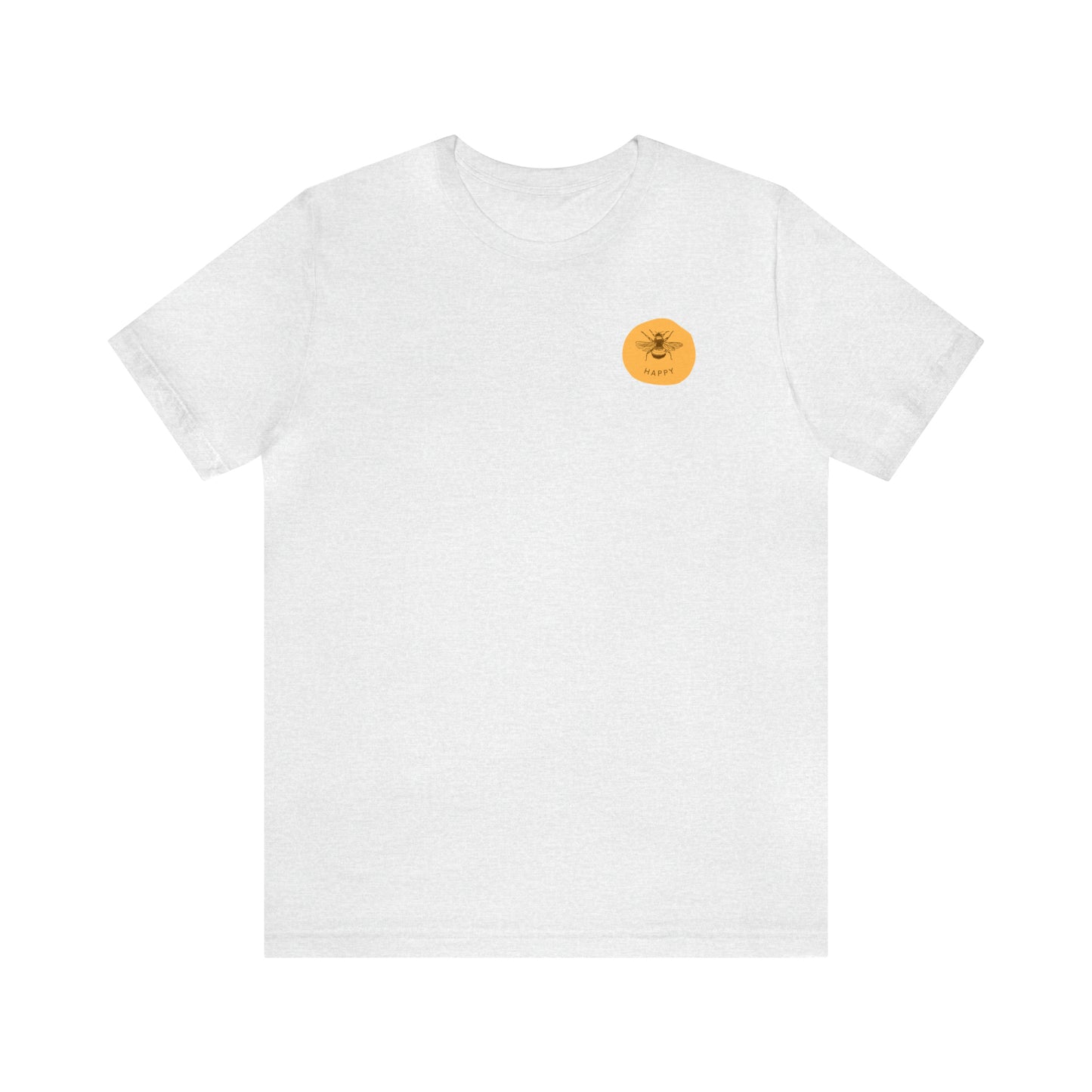 Bee Happy T-Shirt