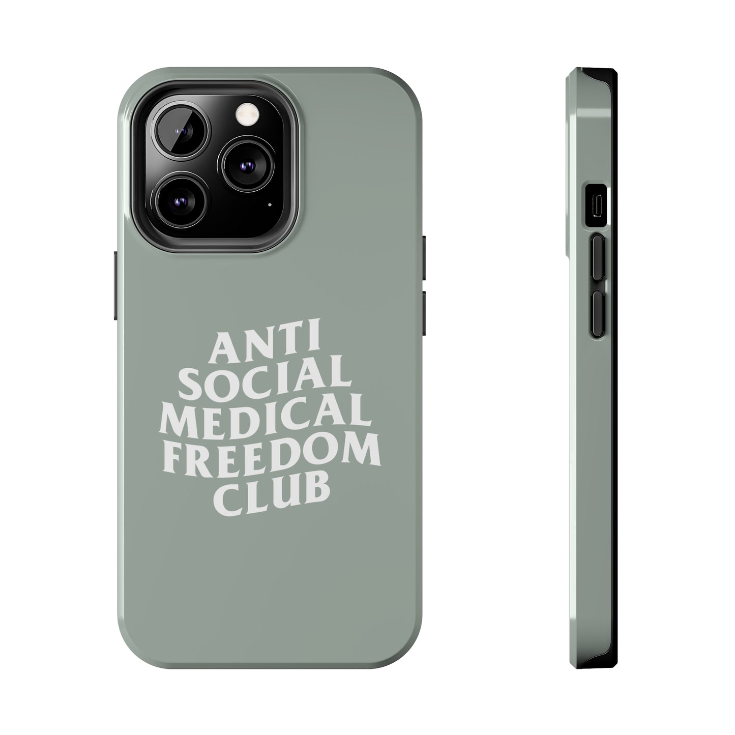 Anti Social Medical Freedom Club Tough Phone Case