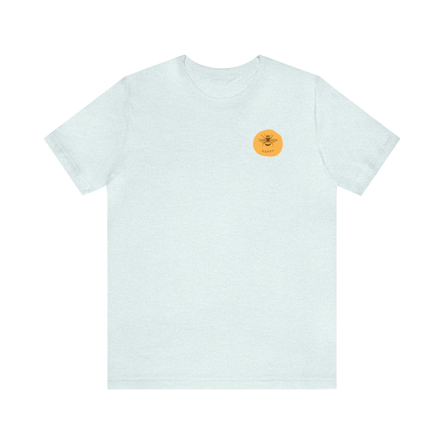 Bee Happy T-Shirt