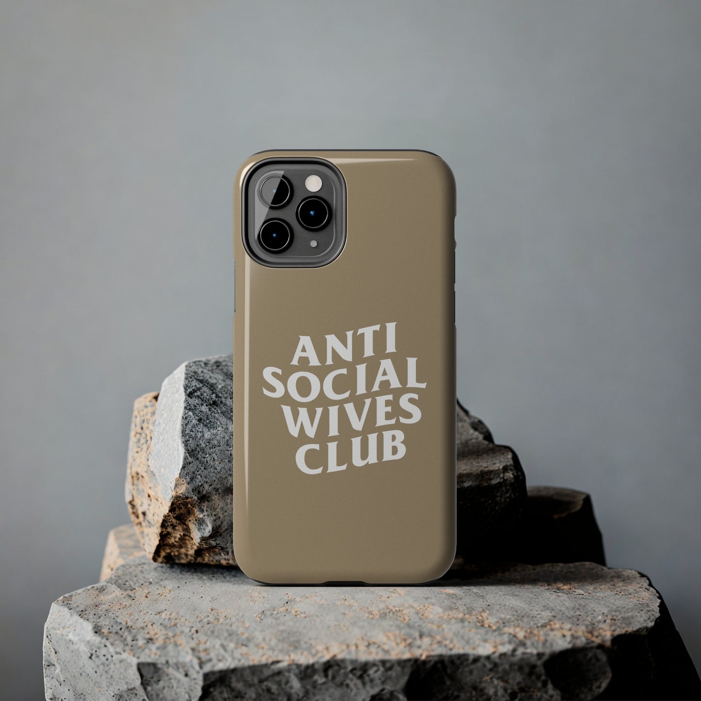 Anti Social Wives Club Tough Phone Case