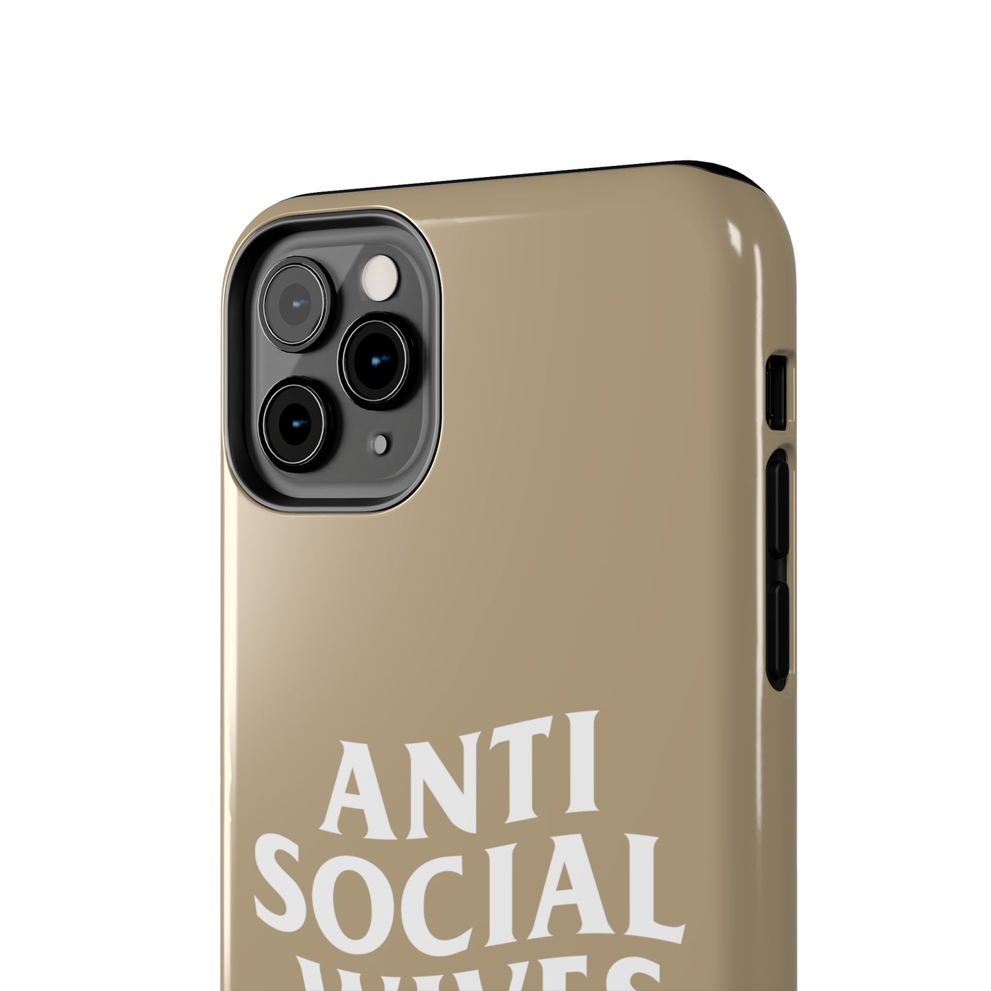 Anti Social Wives Club Tough Phone Case