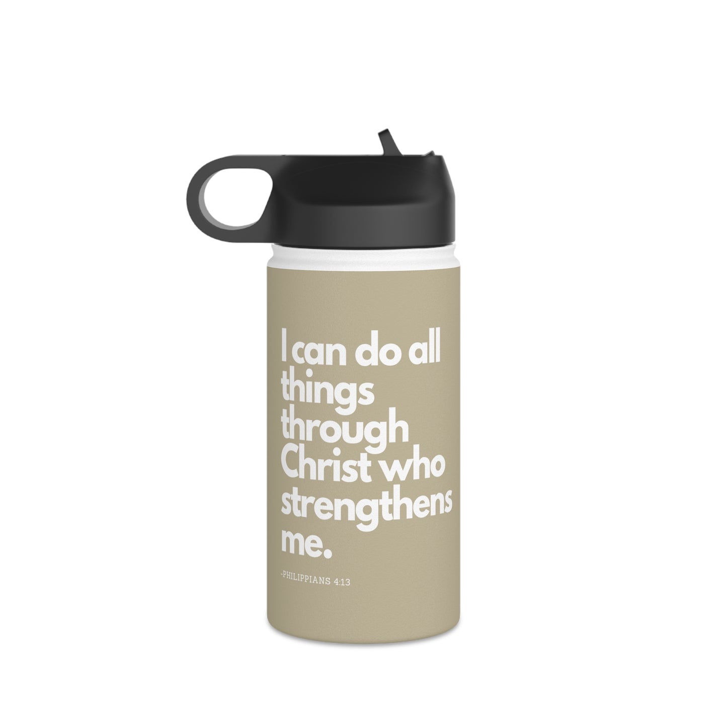 I Can Do All Things Through Christ Stainless Steel Water Bottle